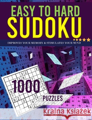 Sudoku 1000 puzzles: sudoku board game for adults Moore, Ronald 9798701367898 Independently Published - książka