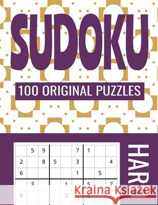Sudoku 100 Original Puzzles Hard: Accept the Challenge with 100 Sudoku Puzzles for the Advanced Puzzler and Sudoku Fan Kanig Designs 9781099386664 Independently Published - książka