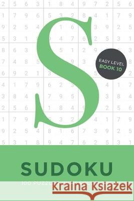 Sudoku 100 Puzzles with Solutions. Easy Level Book 10: Problem solving mathematical travel size brain teaser book - ideal gift Tim Bird 9781693667541 Independently Published - książka