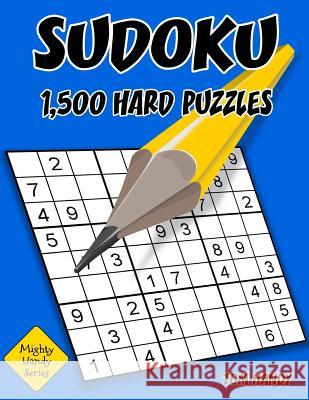 Sudoku: 1,500 Hard Puzzles: Mighty Handy Series Book Tom Handy 9781535022712 Createspace Independent Publishing Platform - książka