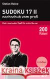 Sudoku 17 - nachschub vom profi. Bd.2 : Mehr maximaler Spaß für echte Kenner Heine, Stefan   9783939940289 Presse Service Heine