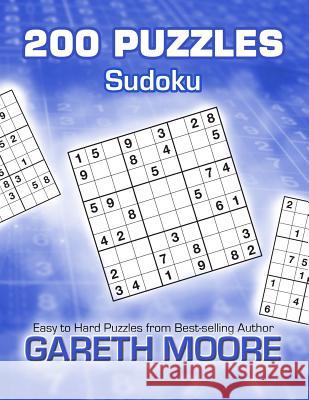 Sudoku: 200 Puzzles Gareth Moore 9781479221905 Createspace - książka