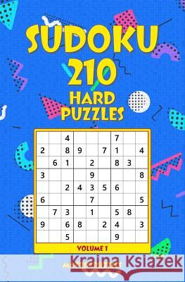 Sudoku: 210 Hard Puzzles Matrix Puzzles 9781981210749 Createspace Independent Publishing Platform - książka