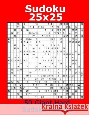 Sudoku 25x25 50 Giant Hard Sudoku Puzzles Jacob James 9781979585156 Createspace Independent Publishing Platform - książka