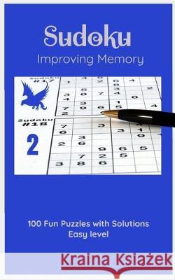 Sudoku 2: Improving Memory: Easy Level Eagle In 9781654725662 Independently Published - książka