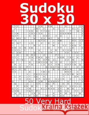 Sudoku 30 x 30 50 Very Hard Sudoku Puzzles James, Jacob 9781979890496 Createspace Independent Publishing Platform - książka