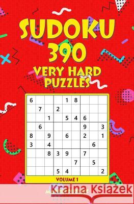Sudoku: 390 Very Hard Puzzles Matrix Puzzles 9781981212743 Createspace Independent Publishing Platform - książka