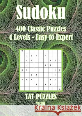 Sudoku: 400 Classic Puzzles 4 Levels - Easy to Expert Tat Puzzles Margaret Gregory 9781925332629 Tried and Trusted Indie Publishing - książka