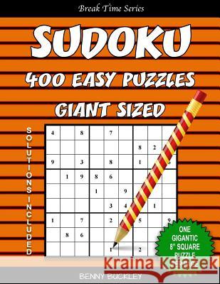 Sudoku 400 Easy Puzzles Giant Sized. One Gigantic 8