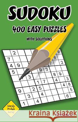 Sudoku 400 Easy Puzzles With Solutions: A Handy Pocket Series Book Handy, Tom 9781535556972 Createspace Independent Publishing Platform - książka