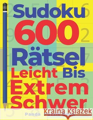 Sudoku 600 Rätsel Leicht Bis Extrem Schwer: Denkspiel Für erwachsene - Logikspiele Für Erwachsene Book, Panda Puzzle 9781704850276 Independently Published - książka