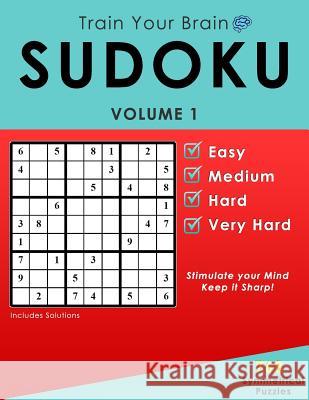 SUDOKU 768 Symmetrical Puzzles: Train Your Brain Mistry, Nitin 9781983467042 Createspace Independent Publishing Platform - książka