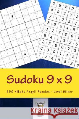 Sudoku 9 X 9 - 250 Hikaku Argyll Puzzles - Level Silver: A Book for Rest, Relaxation and Entertainment Andrii Pitenko 9781986214056 Createspace Independent Publishing Platform - książka