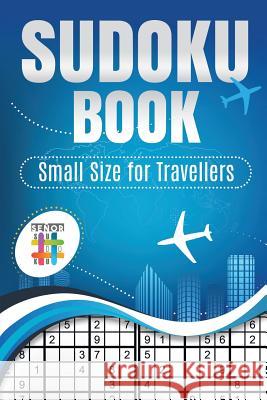 Sudoku Book Small Size for Travellers Senor Sudoku 9781645215165 Senor Sudoku - książka