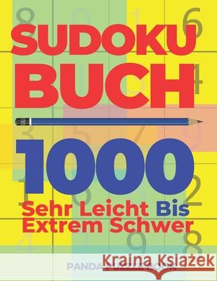 Sudoku Buch 1000 Sehr Leicht Bis Extrem Schwer: Logikspiele Für Erwachsene - Denkspiele Für erwachsene Book, Panda Puzzle 9781699512463 Independently Published - książka