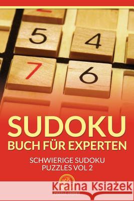 Sudoku Buch für Experten: Schwierige Sudoku Puzzles Vol 2 Comet, Puzzle 9781534869332 Createspace Independent Publishing Platform - książka