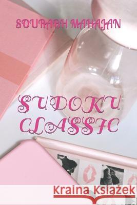 Sudoku Classic Sourabh Mahajan 9798363952180 Independently Published - książka