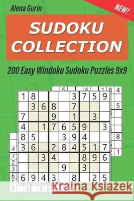 Sudoku Collection: 200 Easy Windoku Sudoku Puzzles 9x9 Alena Gurin 9781689138963 Independently Published - książka
