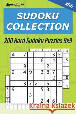 Sudoku Collection: 200 Hard Sudoku Puzzles 9x9 Alena Gurin 9781076153814 Independently Published - książka