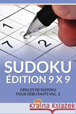 Sudoku Édition 9 X 9: Grilles De Sudoku Pour Débutants Vol. 2 Comet, Puzzle 9781534868809 Createspace Independent Publishing Platform - książka