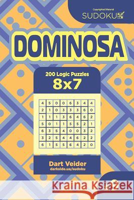 Sudoku Dominosa - 200 Logic Puzzles 8x7 (Volume 9) Dart Veider 9781726256353 Createspace Independent Publishing Platform - książka