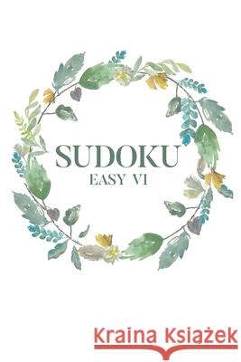 Sudoku EASY VI: 100 Easy Sudoku Puzzles, 6x9 Travel Size, Great for Beginners, Pretty Floral Cover, Perfect Gift Graceful Gray Puzzles 9781689265720 Independently Published - książka