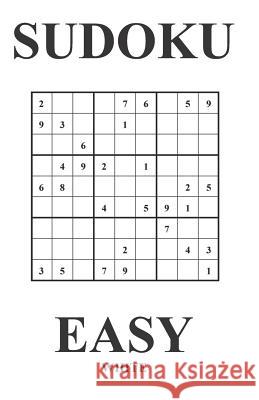 Sudoku Easy White I. Love Sudoku 9781798595442 Independently Published - książka
