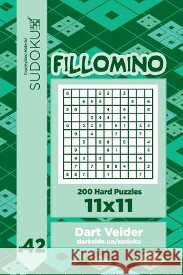 Sudoku Fillomino - 200 Hard Puzzles 11x11 (Volume 42) Dart Veider 9781727665208 Createspace Independent Publishing Platform - książka