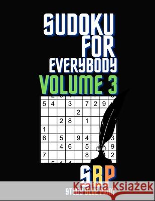 Sudoku For Everybody Volume 3 Study Blue Print   9798695946208 Independently Published - książka