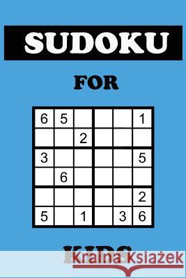 Sudoku for Kids: 100 Mini Sudoku 6x6 Puzzles with Blue Cover Shamrock Logbook 9781795332170 Independently Published - książka