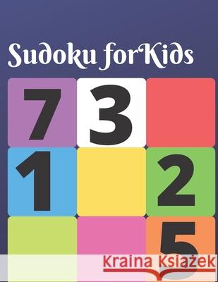 Sudoku for Kids: 150 brain teasing puzzles for kids with answers Omni Publishers 9781673946208 Independently Published - książka