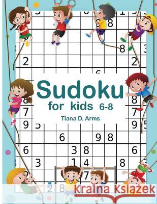 Sudoku for kids 6-8: Easy 6x6 100 Puzzles 8.5