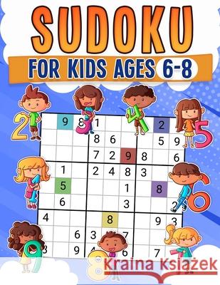 Sudoku For Kids Ages 6-8 Rr Publishing 9781739437763 Rcr Global Limited - książka