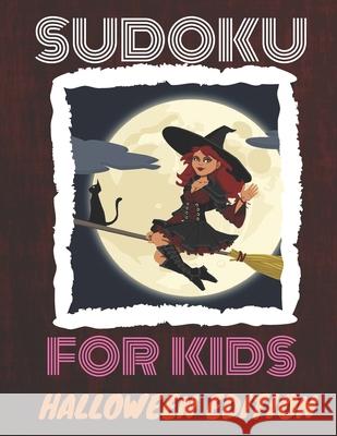 Sudoku for kids: Halloween Edition Sudoku Books 9781675359532 Independently Published - książka