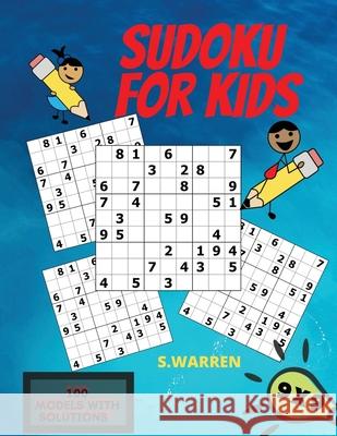 Sudoku For Kids: Sudoku Puzzles For Kids Easy Levels Kids Activity Book S. Warren 9781803853024 Mystarsbooks Publishing - książka