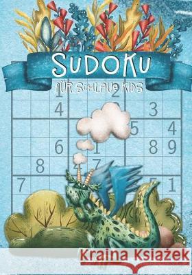 Sudoku für schlaue Kids: für Kinder ab 12 Jahre - 9x9 - 150 Rätsel inkl. Lösungen - Mathematische Bildung - Logik - Zahlen Wohlfahrt, Tommy 9781700920836 Independently Published - książka