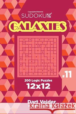 Sudoku Galaxies - 200 Logic Puzzles 12x12 (Volume 11) Dart Veider 9781726176934 Createspace Independent Publishing Platform - książka