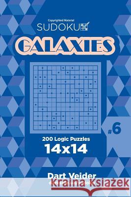 Sudoku Galaxies - 200 Logic Puzzles 14x14 (Volume 6) Dart Veider 9781544005621 Createspace Independent Publishing Platform - książka