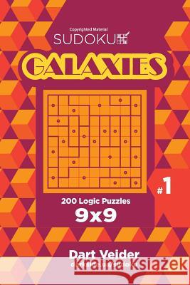 Sudoku Galaxies - 200 Logic Puzzles 9x9 (Volume 1) Dart Veider 9781544005508 Createspace Independent Publishing Platform - książka