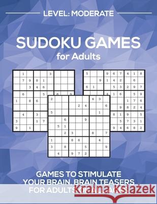 Sudoku Games for Adults Level: Moderate Barb Drozdowich 9781988821795 Boomer Press - książka