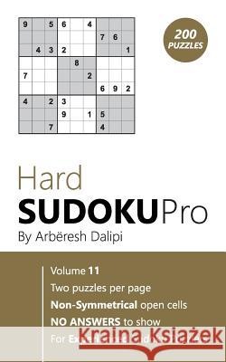 Sudoku: Hard Sudoku Pro Book for Experienced Puzzlers (200 puzzles), Vol. 11 Arberesh Dalipi 9781976458200 Createspace Independent Publishing Platform - książka