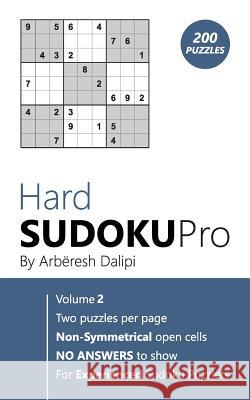 Sudoku: Hard Sudoku Pro Book for Experienced Puzzlers (200 puzzles), Vol. 2 Arberesh Dalipi 9781976440175 Createspace Independent Publishing Platform - książka