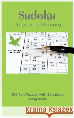 Sudoku: Improving Memory: Easy Level Eagle In 9781654309633 Independently Published - książka