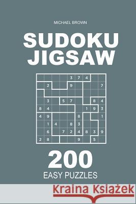 Sudoku Jigsaw - 200 Easy Puzzles 9x9 (Volume 4) Michael Brown 9781986996648 Createspace Independent Publishing Platform - książka