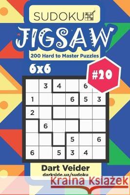 Sudoku Jigsaw - 200 Hard to Master Puzzles 6x6 (Volume 20) Dart Veider 9781692795658 Independently Published - książka