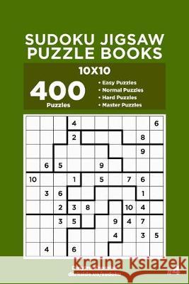 Sudoku Jigsaw Puzzle Books - 400 Easy to Master Puzzles 10x10 (Volume 4) Dart Veider Dmytro Khomiak 9781694750983 Independently Published - książka