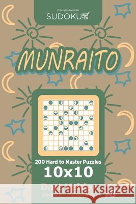 Sudoku Munraito - 200 Hard to Master Puzzles 10x10 (Volume 8) Dart Veider 9781545077177 Createspace Independent Publishing Platform - książka