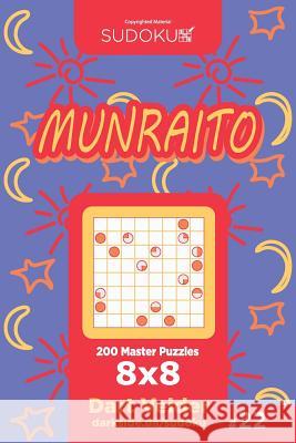 Sudoku Munraito - 200 Master Puzzles 8x8 (Volume 22) Dart Veider 9781729764121 Createspace Independent Publishing Platform - książka