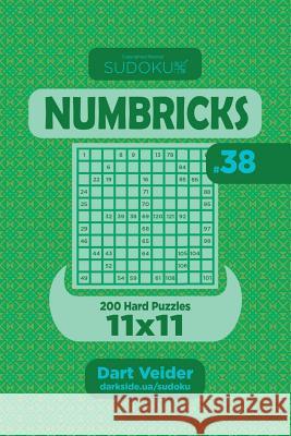 Sudoku Numbricks - 200 Hard Puzzles 11x11 (Volume 38) Dart Veider 9781985011014 Createspace Independent Publishing Platform - książka