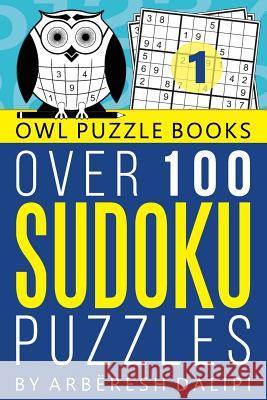 Sudoku: Over 100 Sudoku Puzzles Arberesh Dalipi 9781512394351 Createspace - książka